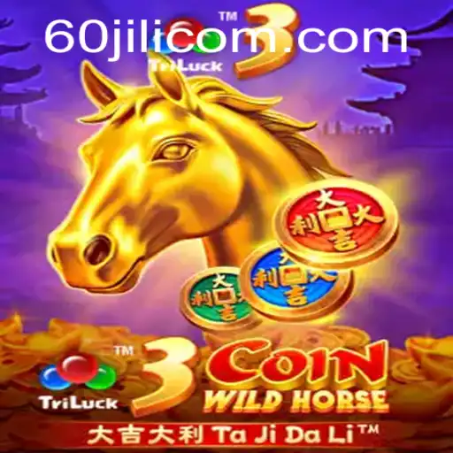 Exploring the Exciting World of 3CoinWildHorse and its Connection to 60jili