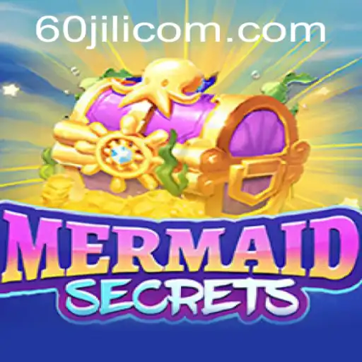 Discovering the Magical World of MermaidSecrets and the Intrigue of 60jili